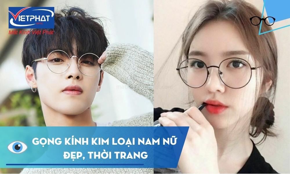 Gọng kính kim loại nam nữ