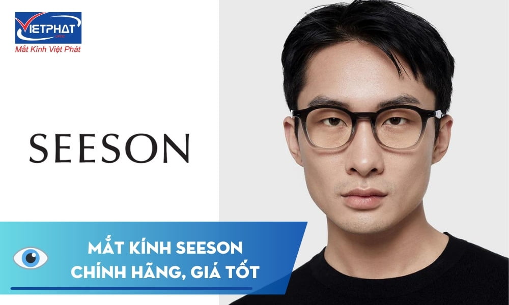 Gọng kính SEESON - Phân phối chính hãng tại Mắt kính Việt Phát