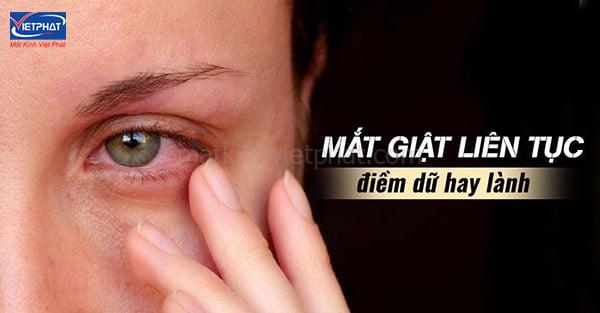 Mắt phải giật ở nam và nữ là điềm gì? Hên hay xui? 12 Mắt phải giật hên hay xui